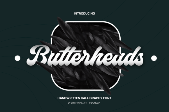 Butterheads: A Bold Handwritten Script Font for Digital Branding