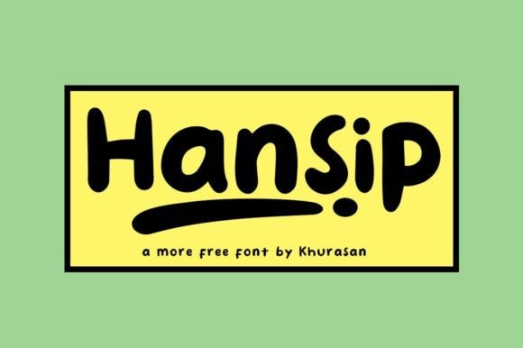 Hansip: A Quirky Font for Creative Campaigns